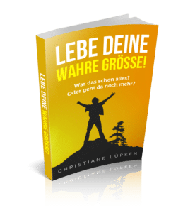 Christiane-Luepken_eBook-Lebe-Deine-Wahre-Groesse_Cover Christiane-Luepken_eBook-Lebe-Deine-Wahre-Groesse_Cover